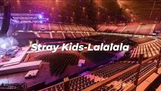 Stray Kids - Lalalala | Empty Arena Effect