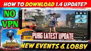 How To Download PUBG MOBILE Global 1.4 Version | PUBG MOBILE 1.4 Update | pubg mobile new update