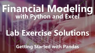 Getting Started with Pandas - Lab Exercise Solutions