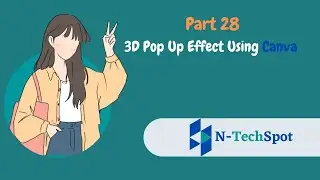 3D Pop Up Effect Using Canva