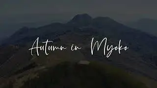 Autumn in Myoko