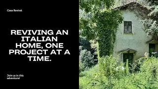 Reviving A Forgotten House In Italy
