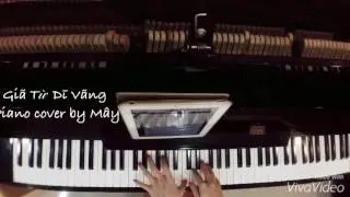Giã Từ Dĩ Vãng | Piano Cover | Mây Piano 2016