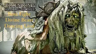 Divine Beast Dancing Lion - Elden Ring Shadow of the Erdtree Indonesia