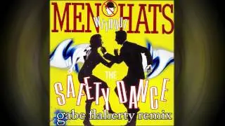 The Safety Dance (Gabe Flaherty Remix)
