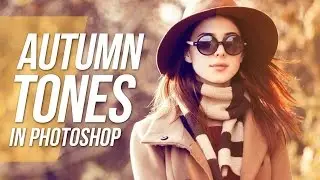 How To Create Autumn Colour Tones - Photoshop Tutorial