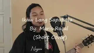 Ikaw Lang Sapat Na by Maris Racal - (Short Cover)