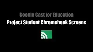 Google Cast for Education