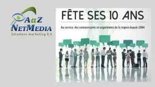 Les 10 ans AaZ Netmedia
