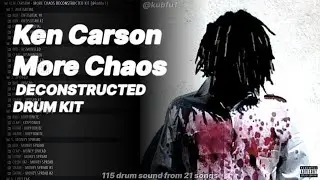 Free Ken Carson More Chaos Deconstructed Drum Kit | All More Chaos Drum Sounds