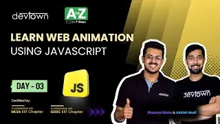 [LIVE] DAY 03 - Learn Web Animations using JavaScript | COMPLETE in 7 - Days