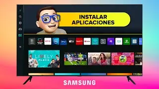 Cómo INSTALAR Aplicaciones en SAMSUNG Smart TV 💙 🚀 ♠️
