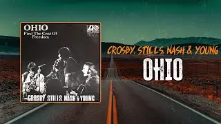Crosby, Stills Nash & Young - Ohio | Lyrics