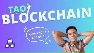 3 Yếu tố Quyết định khi Build Blockchain riêng | Sang LV