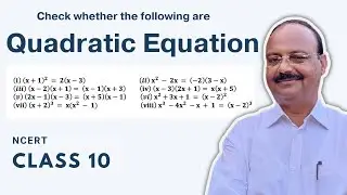 Quadratic Equations | Check whether the following are quadratic equations | Exercise 4.1 | NCERT