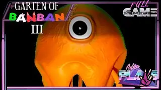 Garten of BanBan 3: Garten of Banban Game HORROR Gameplay Walkthrough - No Commentary