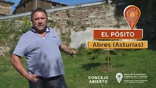 EL PÓSITO. (Abres. Asturias). Camino del buen gobierno y la buena vecindad.