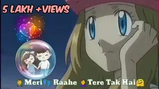 #Friends special ||Status || meri raahe tere tak hai song with lyrics|| #Pokemon #shorts