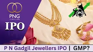 P N Gadgil Jewellers IPO || P N Gadgil Jewellers Limited • Review • GMP Update #pngjewellers #ipo