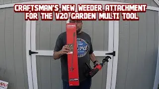 Craftsman's new weeder attachment for the v20 garden multi tool review
