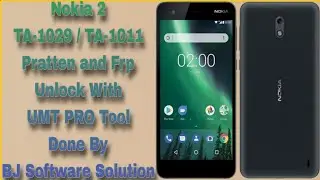 Nokia 2 TA-1029 / TA-1011 Pratten and Frp Unlock With UMT PRO Tool Done By BJ Software Solution