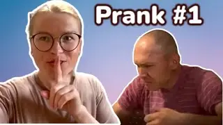 Prank #1