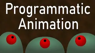 The Easiest Way to Animate: Programmatically with Tweens