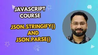 #41 JSON.stringify() and JSON.parse() in JavaScript