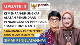KEMENPAN-RB UNGKAP ALASAN PENUNDAAN PENGANGKATAN CPNS DAN KHUSUS PPPK PADA 1 MARET 2026 NANTI
