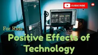 Positive effects of technology for kids