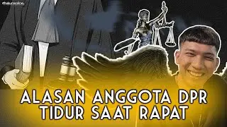 JAWABAN KENAPA ANGGOTA DPR SERING TIDUR SAAT RAPAT