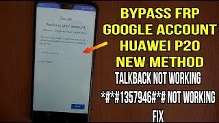 Bypass Frp Google Account Huawei P20 EML-L29 new method