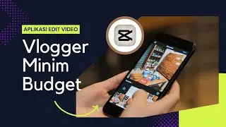 Satu Kelebihan Aplikasi CapCut Buat Para Vlogger