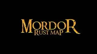 The Lord of the Rings - Mordor - Rust map