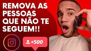 Nova forma de descobrir quem não te segue no Instagram 2021