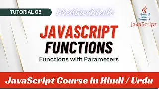 JavaScript Functions and Parameters | How to Call a Function on Click Button | Tutorial 06