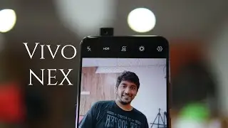 Vivo NEX Hands on, Features, Camera Samples - What's with the Elevating camera?