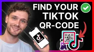 How To Find Your TikTok QR Code to Add Friends