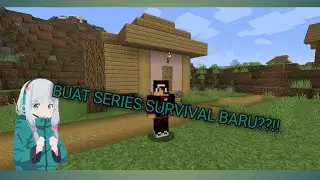 BUAT SERIES SURVIVAL BARU!!
