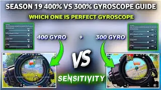 SEASON 19 BEST GYRO SENSITIVITY 400% VS 300% | Which One Is Perfect Gyroscope Sensitivity