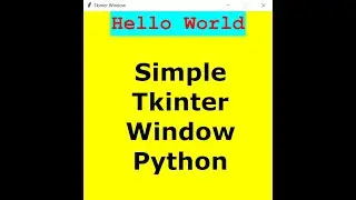 Simple Tkinter Window Python