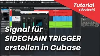 Trigger für Sidechain Compression erstellen (Cubase Pro Tutorial deutsch)