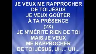 JE VEUX ME RAPPROCHER - Luc Dumont