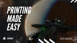 Ship Printing Made Easy! - Space Engineers Tutorial