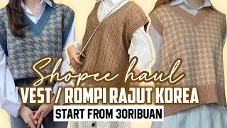 Shopee Haul Vest / Rompi Rajut || Murah 30ribuan😍 || Worth it