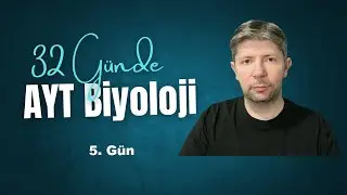 32 Günde AYT Biyoloji Video Ders Kitabı 5. Gün 