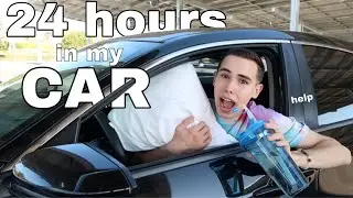SPENDING 24 HOURS IN MY CAR| Overnight Challenge