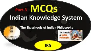Indian Knowledge System MCQs Part 3 The 6 schools of Indian Philosophy| Indian school of Philosophy