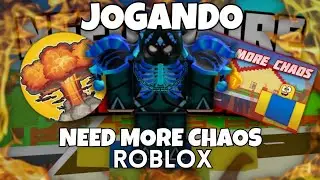 🔥Jogando NEED MORE CHAOS no ROBLOX🔥