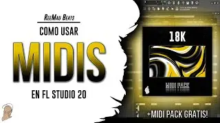 Como USAR MIDIS | Fl Studio 20 (+MIDI PACK GRATIS)